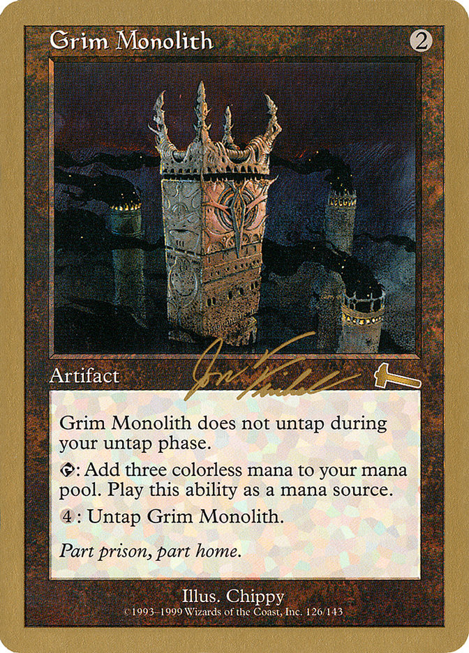 Grim Monolith (Jon Finkel) [World Championship Decks 2000] | Gamer Loot