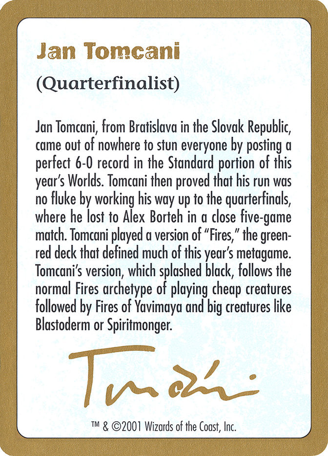 Jan Tomcani Bio [World Championship Decks 2001] | Gamer Loot