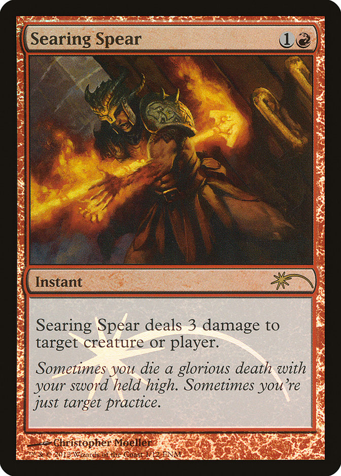 Searing Spear [Friday Night Magic 2013] | Gamer Loot