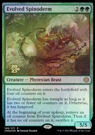 Evolved Spinoderm [Phyrexia: All Will Be One Prerelease Promos] | Gamer Loot