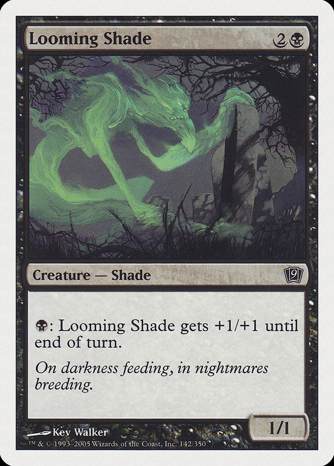 Looming Shade [Ninth Edition] | Gamer Loot