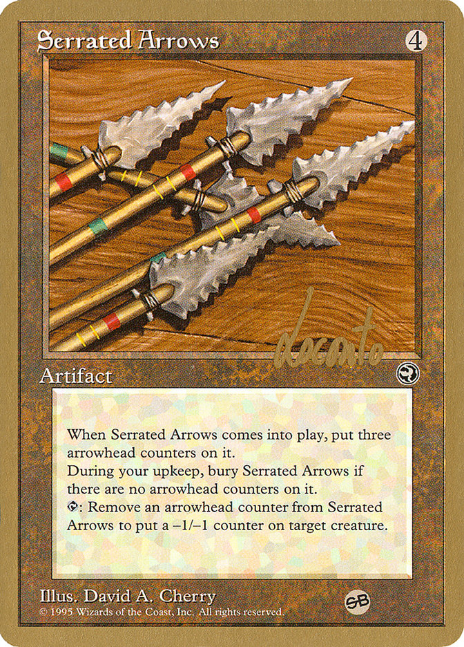 Serrated Arrows (Michael Loconto) (SB) [Pro Tour Collector Set] | Gamer Loot