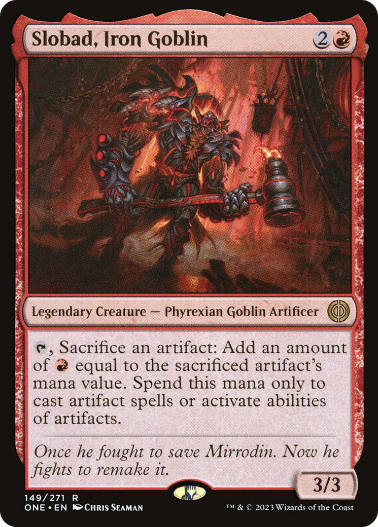 Slobad, Iron Goblin [Phyrexia: All Will Be One] | Gamer Loot