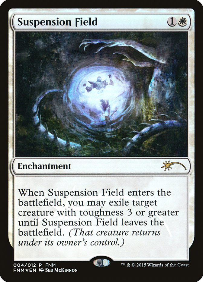 Suspension Field [Friday Night Magic 2015] | Gamer Loot