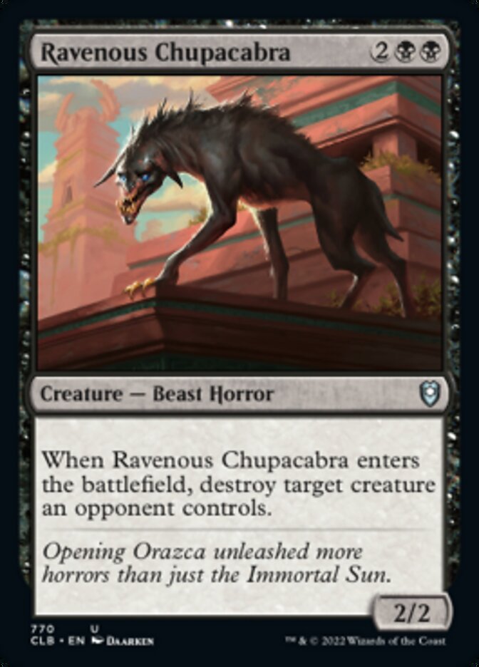 Ravenous Chupacabra [Commander Legends: Battle for Baldur's Gate] | Gamer Loot