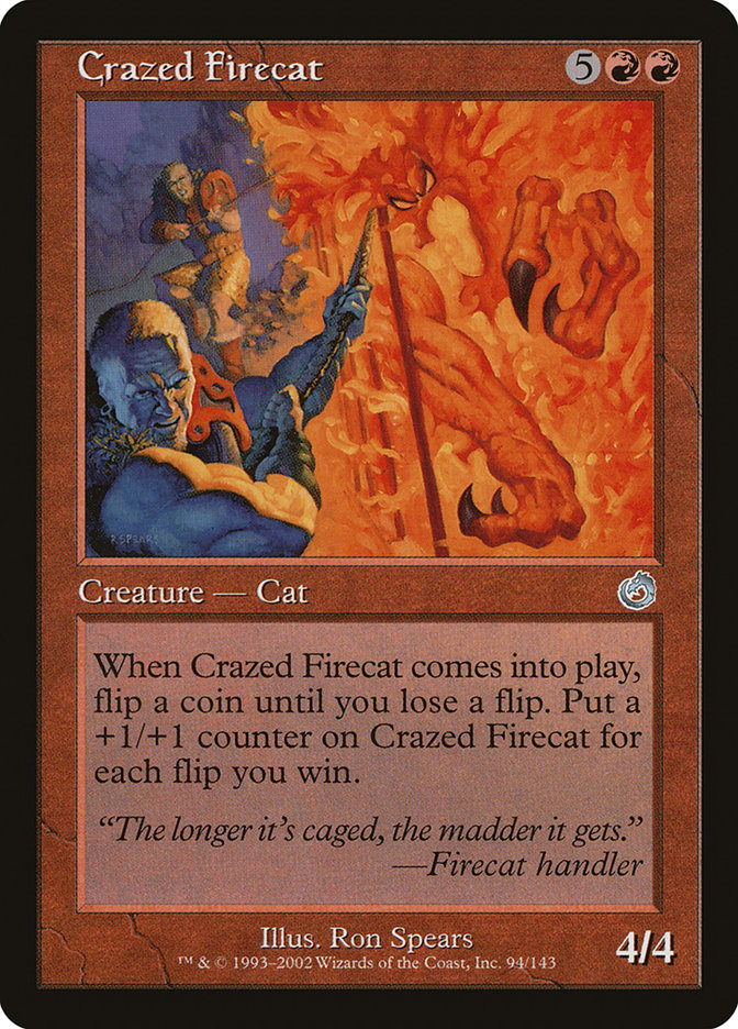 Crazed Firecat [Torment] | Gamer Loot