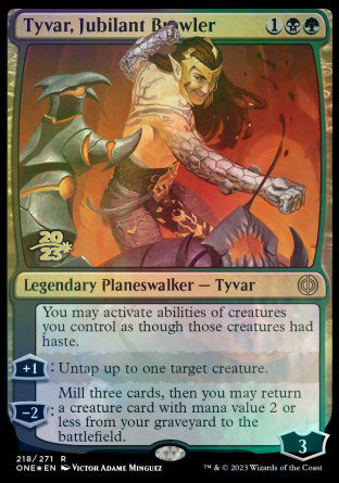 Tyvar, Jubilant Brawler [Phyrexia: All Will Be One Prerelease Promos] | Gamer Loot