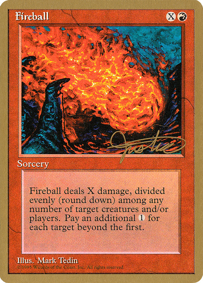 Fireball (Mark Justice) [Pro Tour Collector Set] | Gamer Loot