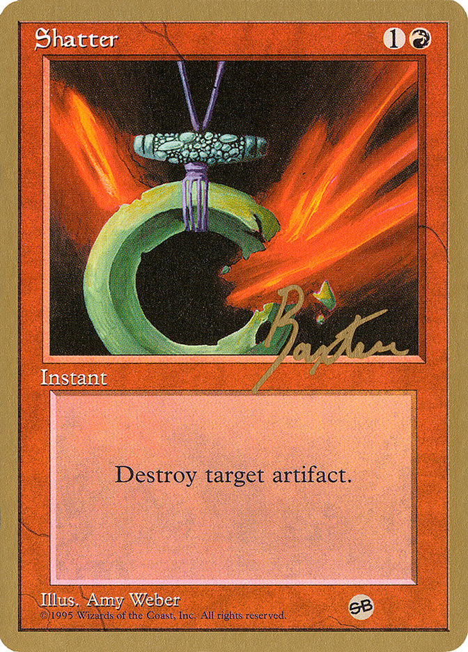 Shatter (George Baxter) (SB) [Pro Tour Collector Set] | Gamer Loot