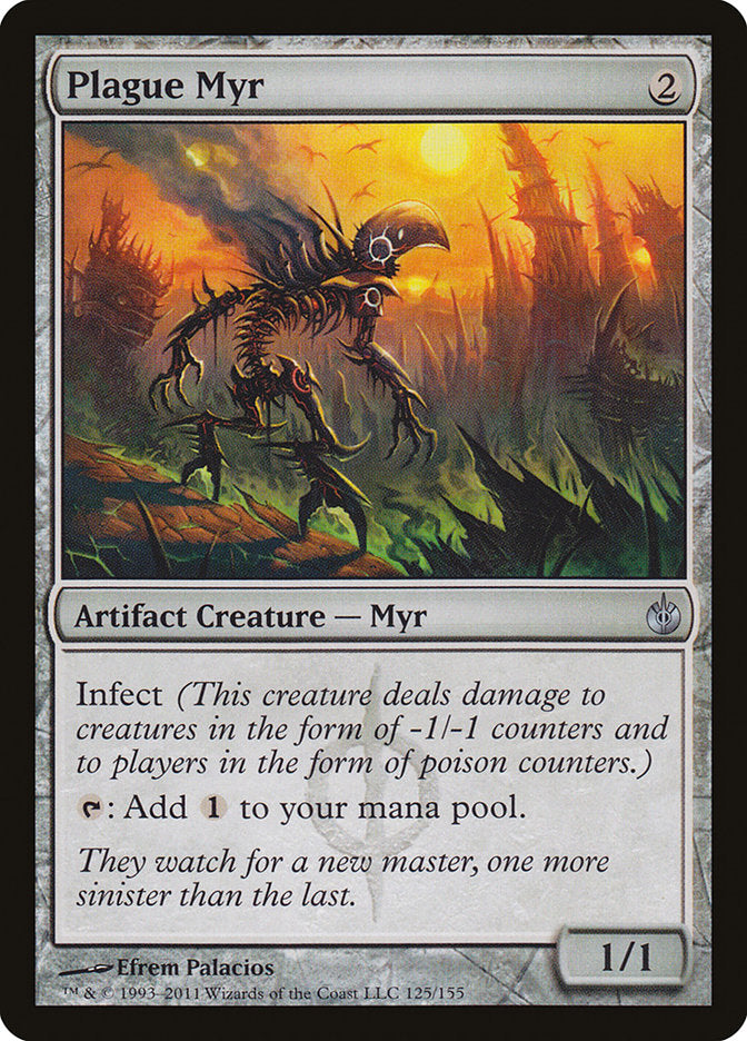 Plague Myr [Mirrodin Besieged] | Gamer Loot