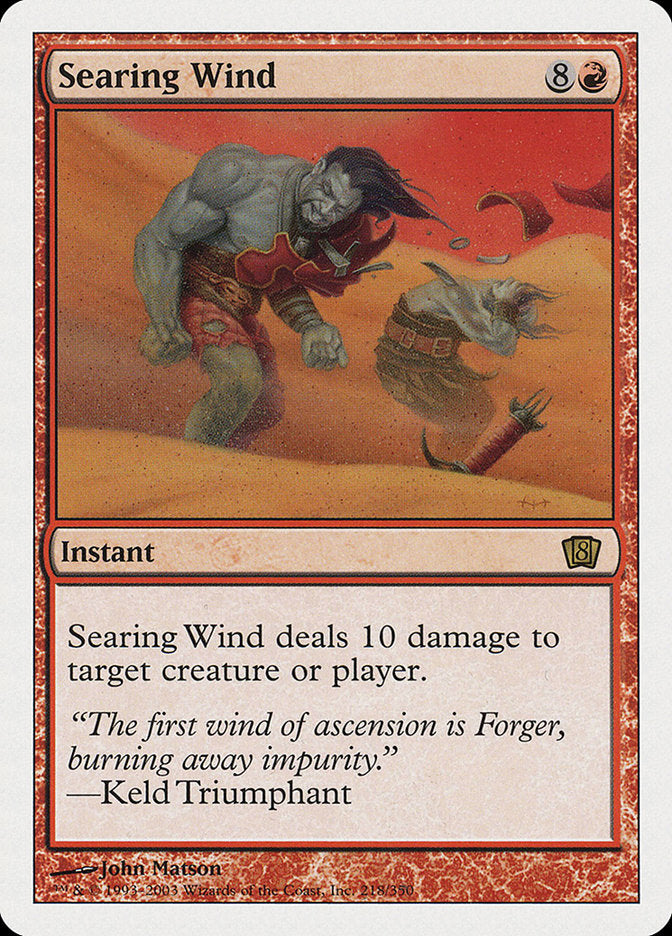 Searing Wind [Eighth Edition] | Gamer Loot