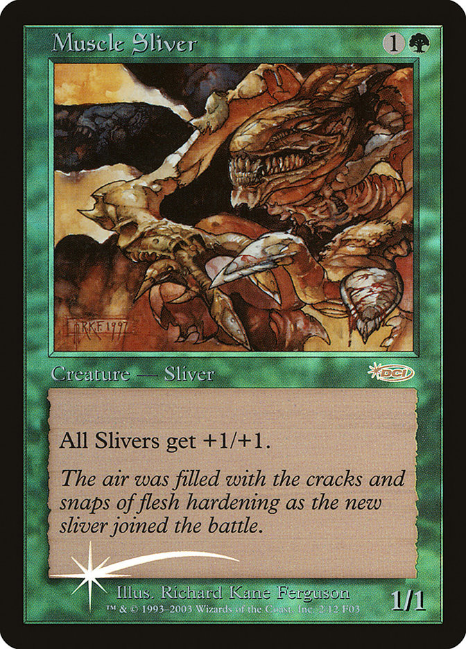 Muscle Sliver [Friday Night Magic 2003] | Gamer Loot