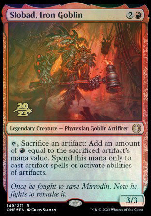 Slobad, Iron Goblin [Phyrexia: All Will Be One Prerelease Promos] | Gamer Loot