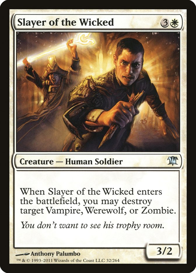 Slayer of the Wicked [Innistrad] | Gamer Loot
