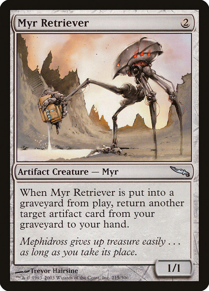 Myr Retriever [Mirrodin] | Gamer Loot